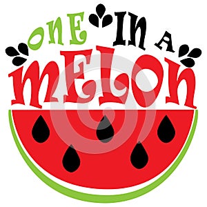 One in a Melon summer greeting card