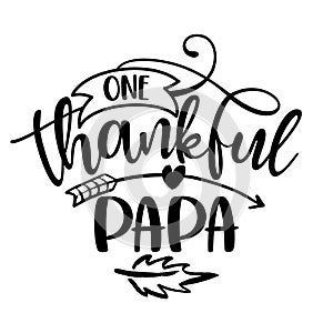 One Thankful Papa - Inspirational Thanksgiving day or Harvest