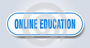 online education sign. rounded isolated button. white sticker