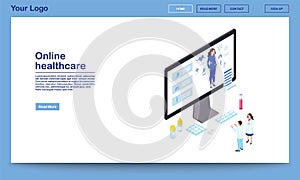 Online healthcare isometric website template. Remote doctors analysing woman health, prescribing medication. Distance internal