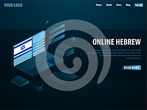 Online Learning Hebrew. Education concept, Online training, specialization, university studies. Isometric vector illustration.