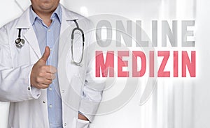 Online Medizin in german online medicine concept and doctor wi