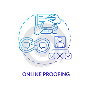 Online proofing concept icon photo