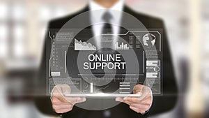 Online Support, Hologram Futuristic Interface Concept, Augmented Virtual Reality