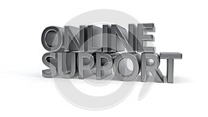 Online support text on a white background, 3d rendering