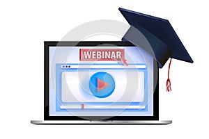 Online video webinar, internet training, virtual lecture, tutorial concept with laptop screen, graduation cap.