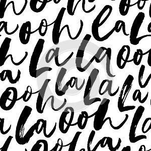 Ooh lala lettering vector seamless pattern