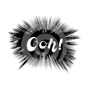 Ooh lettering. Black and white isolated picture, vector illustration