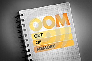 OOM - Out of Memory acronym