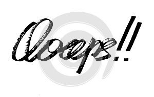 Ooops - Modern calligraphy