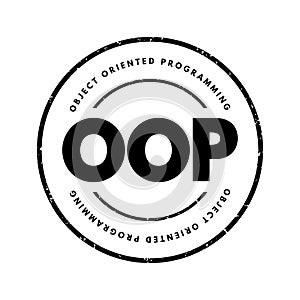 OOP Object-oriented programming - based on the concept of objects, which can contain data and code, acronym text stamp concept