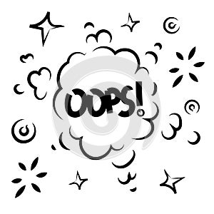 Oops comic text speech bubble vector isolated. Sound effect bang cloud icon of black phrase lettering on white