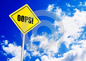 Oops message on road sign