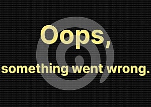 Oops, something went wrong!