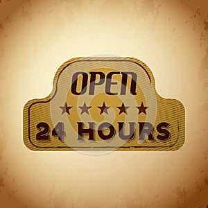 open 24 hours signboard. Vector illustration decorative design