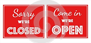 open and closed door signs for store, sorry we are closed, come in we are open