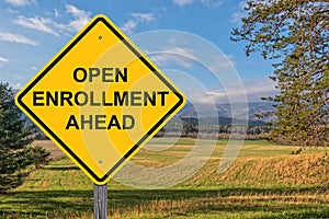 Open Enrollment Ahead Warning Sign