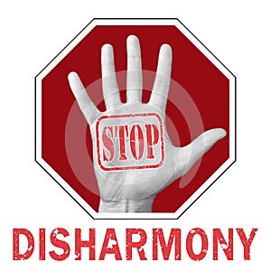 Open hand with the text stop disharmony