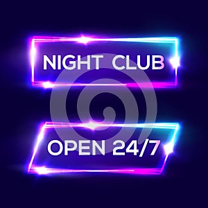 Open 24 7 Hours. Night Club Neon Sign.