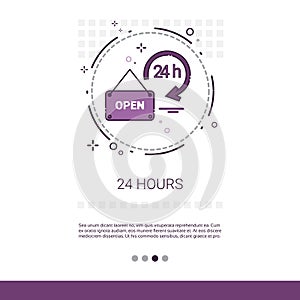 Open 24 Hours Working Time Label Web Banner With Copy Space