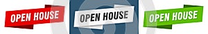 Open house banner. open house ribbon label sign set