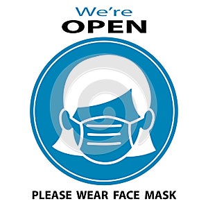 We are Open please wear  face mask. vector illustration of small business owner