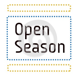OPEN SEASON stamp on white background