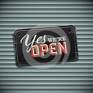 We are Open Sign