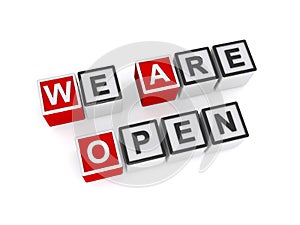 We are open word block on white