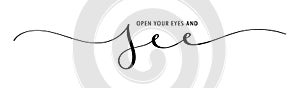 OPEN YOUR EYES AND SEE black brush calligraphy banner