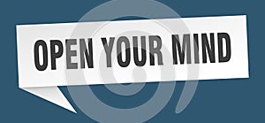 open your mind speech bubble. open your mind ribbon sign.