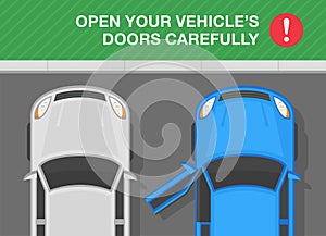 Open your vehicle`s doors carefully. Top view of cars on parking. Blue sedan car with opened front door.
