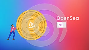 Opensea, NFT development banner. Platform for selling NFT art. Marketplace for non-fungible tokens. A man pushes an Opensea gold photo