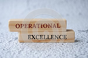 Operational Excellence text on wooden blocks. Operational excellence and effectiveness methodology photo