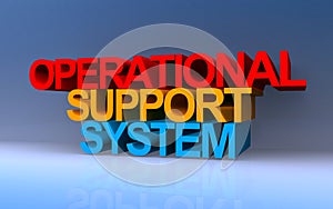 operational support system on blue