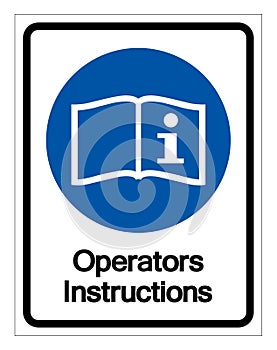 Operators Instructions Symbol Sign,Vector Illustration, Isolated On White Background Label. EPS10