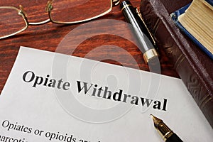 Opiate withdrawal written on a paper.