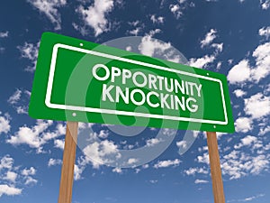 Opportunity knocking sign