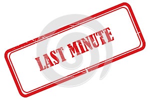 last minute stamp on white