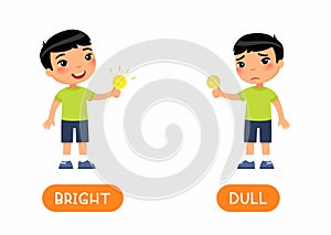 Opposites, DULL and BRIGHT words.Cute asian boy holds a light bulb in his hand flat illustration with typography.