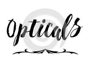 Opticals Elegant Grunge Typography Lettering Text Quote Vector Design photo