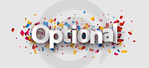 Optional sign with colorful cut out ribbon confetti background photo