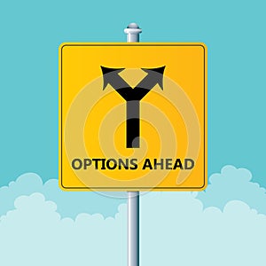 Options Ahead Sign