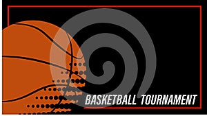 Orange basketball ball, template, layout for the competition poster on a black background. Team sports