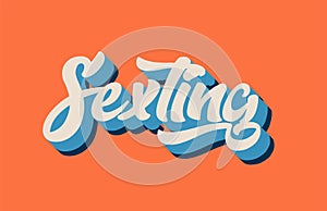 orange blue white sexting hand written word text for typography
