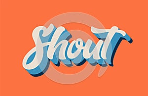 orange blue white shout hand written word text for typography lo