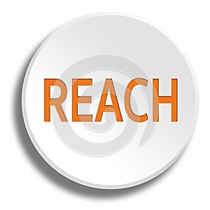 Orange reach in round white button with shadow