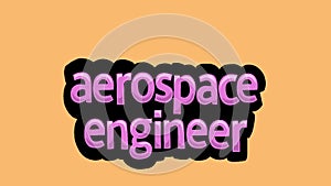 Orange screen animation video written AEROSPACE