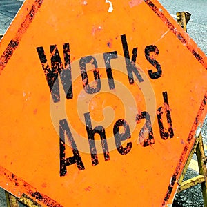 Orange & x22;Works Ahead& x22; Road Sign