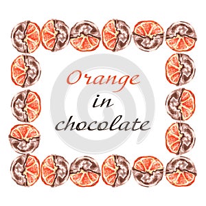 Oranges fruit in chocolate. Frame on a white background.